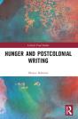 Hunger And Postcolonial Writing - Preview