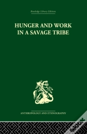 Capa do artigo Hunger And Work In A Savage Tribe