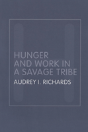 Hunger And Work In A Savage Tribe - Preview