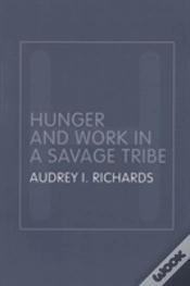 Capa do artigo Hunger And Work In A Savage Tribe