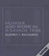 Capa do artigo Hunger And Work In A Savage Tribe