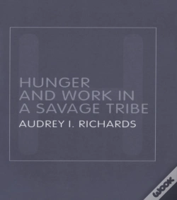 Capa do artigo Hunger And Work In A Savage Tribe