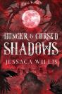 Hunger & Cursed Shadows - Preview