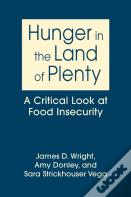 Hunger In The Land Of Plenty