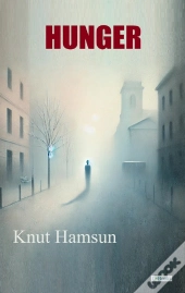 Hunger - Knut Hamsun