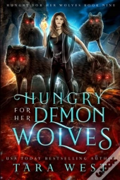 Hungry For Her Demon Wolves