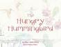 Hungry Hummingbird - Preview