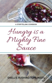 Capa do artigo Hungry Is A Mighty Fine Sauce