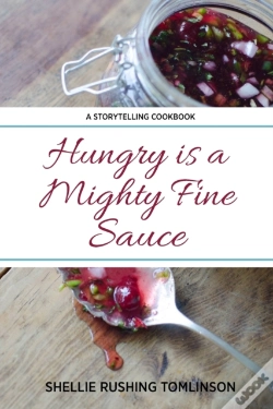 Capa do artigo Hungry Is A Mighty Fine Sauce