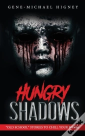 Hungry Shadows