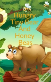 Capa do artigo Hungry Tiny Bear And Honey Beas