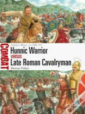 Hunnic Warrior Vs Late Roman Cavalryman
