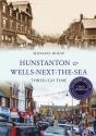 Hunstanton & Wells-Next-The-Sea Through Time Revised Edition - Preview