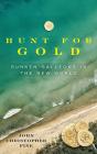 Hunt For Gold - Preview