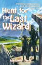 Hunt For The Last Wizard - Preview