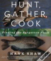Hunt, Gather, Cook