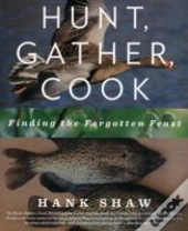 Hunt, Gather, Cook