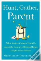 Hunt, Gather, Parent