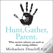 Capa do artigo Hunt, Gather, Parent