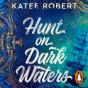 Hunt On Dark Waters - Preview