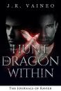 Hunt The Dragon Within - Special Edition - Preview