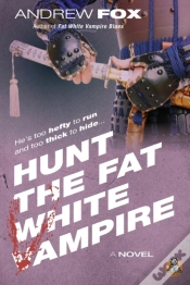 Capa do artigo Hunt The Fat White Vampire