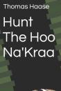 Hunt The Hoo Na'Kraa - Preview