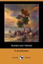Hunted And Harried (Dodo Press) - Preview