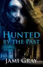 Hunted By The Past - Preview