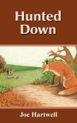 Hunted Down