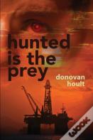Hunted Is The Prey.