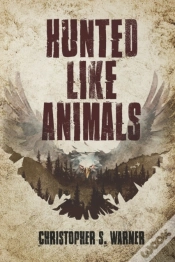 Capa do artigo Hunted Like Animals
