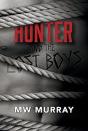 Hunter And The Lost Boys - Preview