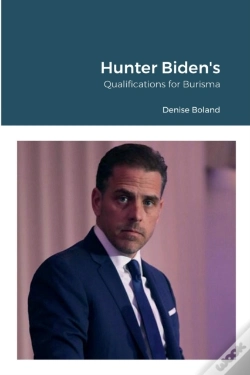 Capa do artigo Hunter Biden'S Qualifications For Burisma