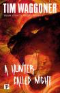 Hunter Called Night - Preview
