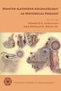 Hunter-Gatherer Archaeology As Historical Process - Preview
