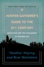 Hunter-Gatherer'S Guide To The 21st Century - Preview