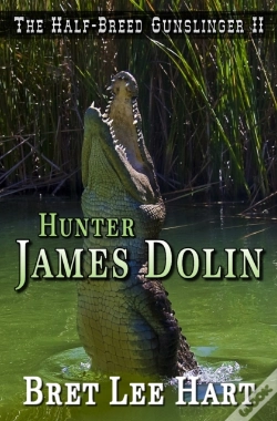 Capa do artigo Hunter James Dolin (The Half-Breed Gunslinger Ii)