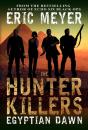 Hunter Killers: Egyptian Dawn - Preview