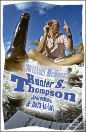Capa do artigo Hunter S. Thompson ; Journaliste & Hors-La-Loi