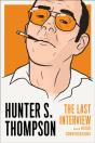 Hunter S. Thompson: The Last Interview - Preview