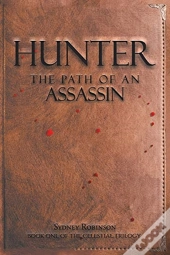 Hunter: The Path Of An Assassin