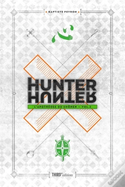 Capa do artigo Hunter X Hunter : L'Apothéose Du Shônen Tome 2