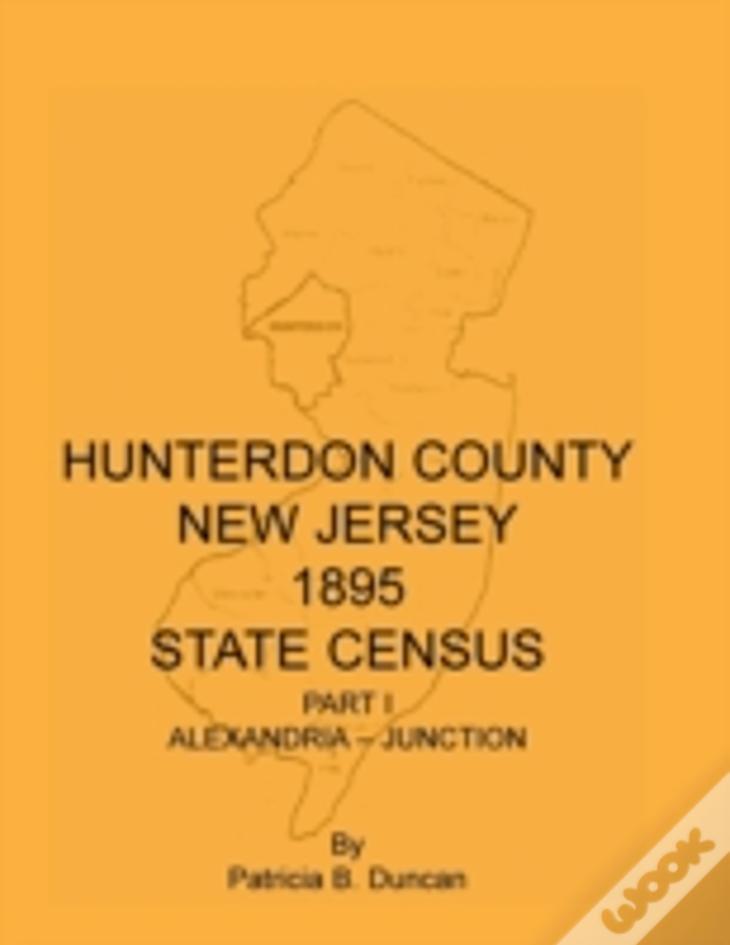 Hunterdon County, New Jersey, 1895 State Census, Part I: Alexandria-Junction