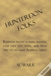 Hunterdon Folks: Everyday People In Smal