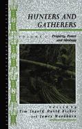 Hunters And Gatherers (Vol Ii)