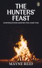 Hunters' Feast: Conversations Around The Camp Fire - Preview