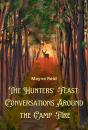 Hunters' Feast: Conversations Around The Camp Fire - Preview