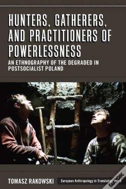 Capa do artigo Hunters, Gatherers, And Practitioners Of Powerlessness