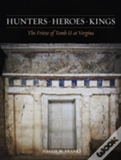 Hunters, Heroes, Kings